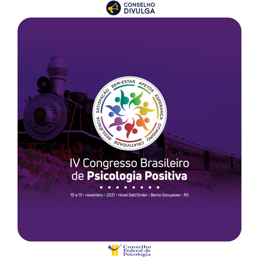 Abp Realiza Iv Congresso Brasileiro De Psicologia Positiva Cfp Cfp