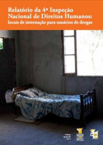 Relatório da 4ª Inspeção Nacional de Direitos Humanos: locais de internação para usuários de drogas