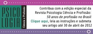 Participe da edição especial da Revista Ciência e Profissão: envie artigo sobre os 50 anos da profissão no Brasil