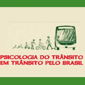 Seminário Psicologia do Trânsito: em Trânsito pelo Brasil