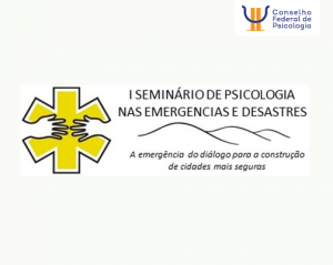 UFMG realiza Seminário de Psicologia, Emergências e Desastres