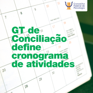 GT de Conciliação define cronograma de atividades