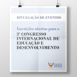 Inscrições abertas para o 3º Congresso Internacional de Ciências da Educação e do Desenvolvimento