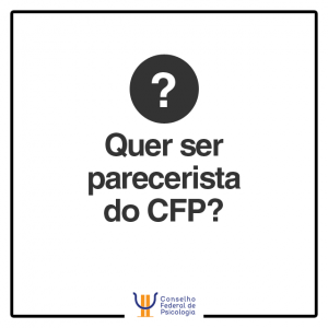 CFP recebe inscrições a interessados em ser pareceristas do SATEPSI