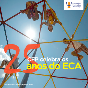 CFP celebra os 25 anos do ECA