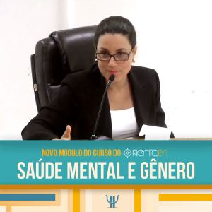 OrientaPsi: já está disponível o último modulo do curso “Saúde Mental e Gênero”