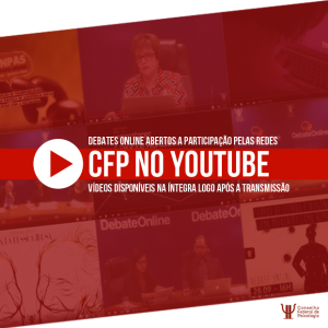 CFP disponibiliza vídeos de debates na íntegra