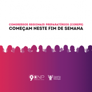 Congressos Regionais Preparatórios (Coreps) para o 9º CNP acontecem em todo o país