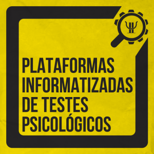 Nota técnica orienta sobre plataformas informatizadas de testes psicológicos