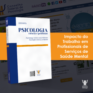 Artigo analisa impacto do trabalho em profissionais de Saúde Mental