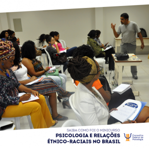 Minicurso no DF aborda Psicologia e relações étnico-raciais no Brasil