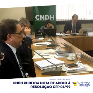 CNDH publica nota de apoio à Resolução CFP 01/99