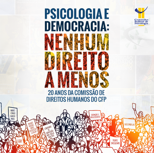 Cartaz alusivo aos 20 anos da Comissão de Direitos Humanos do Conselho Federal de Psicologia