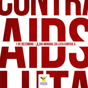 1º de dezembro, Dia Mundial de Luta contra a Aids