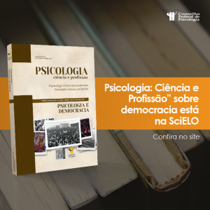 “Psicologia: Ciência e Profissão” sobre democracia está na SciELO