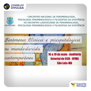 Maranhão recebe dois eventos sobre Psicologia e Fenomenologia