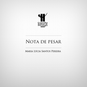 Nota de pesar: Maria Lúcia Pereira dos Santos