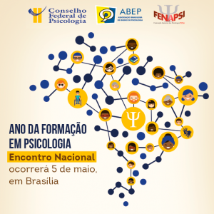Encontro Nacional do Ano da Formação em Psicologia em Brasília