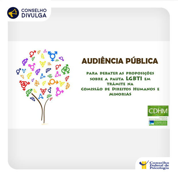 Convite para a audiência pública na Comissão de Direitos Humanos e Minorias da Câmara dos Deputados, para debater a agenda legislativa pelos direitos LGBTI+