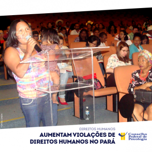 Aumentam violações de direitos humanos no Pará