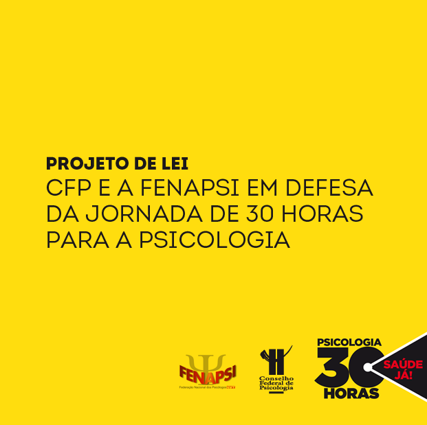 Cfp E Fenapsi Em Defesa Das 30 Horas Para A Psicologia Cfp Cfp 2829