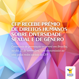 CFP recebe prêmio de direitos humanos sobre diversidade sexual e de gênero