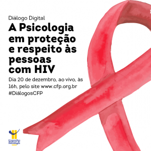Diálogo Digital vai abordar proteção e respeito às pessoas com HIV