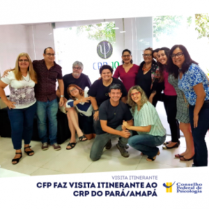 CFP faz visita itinerante ao CRP do Pará/Amapá
