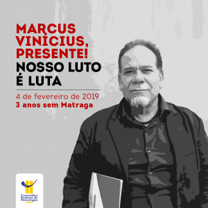 Marcus Vinícius, presente: Nosso luto é luta