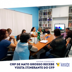 CRP de Mato Grosso recebe visita itinerante do CFP