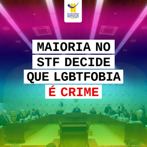 Maioria no STF decide que LGBTfobia é crime
