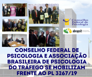 Conselho Federal de Psicologia e Associação Brasileira de Psicologia do Tráfego se mobilizam frente ao PL 3267/19