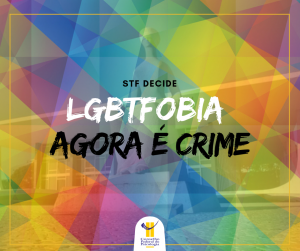 STF decide: LGBTIfobia é crime