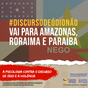 #DiscursoDeÓdioNão vai para Amazonas, Roraima e Paraíba