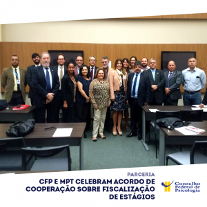 CFP e MPT celebram Acordo de Cooperação sobre fiscalização de estágios