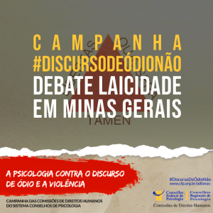 Campanha DiscursoDeÓdioNão debate laicidade em Minas Gerais