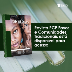 Revista PCP Povos e Comunidades Tradicionais disponível para acesso