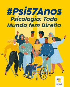 #Psi57Anos – Psicologia: Todo Mundo tem Direito