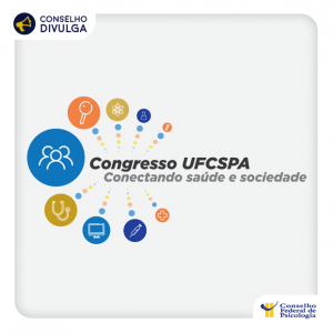 Congresso UFCSPA 2019: Conectando Saúde e Sociedade acontece em Porto Alegre