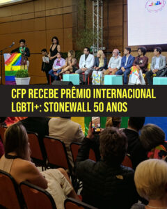 CFP recebe Prêmio Internacional LGBTI+: Stonewall 50 Anos