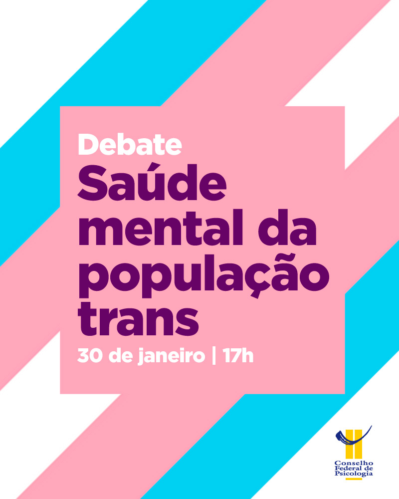 Saude Mental Da Populacao Trans E Tema De Debate Na Quinta 30 Cfp Cfp