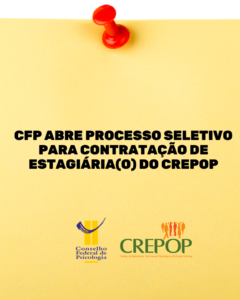 CFP abre processo seletivo para contratação de estagiária(o) do Crepop