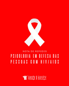 Psicologia em defesa das pessoas com HIV/Aids