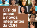 CFP dá posse à nova Comissão de Direitos Humanos