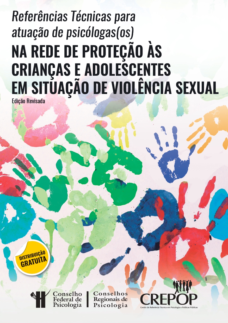 Referências Técnicas para Atuação de Psicólogas(os) na Rede de Proteção às  Crianças e Adolescentes em Situação de Violência Sexual - CFP | CFP