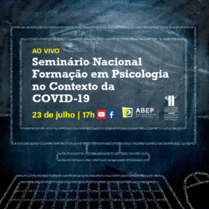 Seminário nacional coloca em debate a formação e estágios em Psicologia no contexto da COVID-19