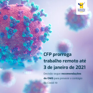 CFP prorroga trabalho remoto até 3 de janeiro de 2021