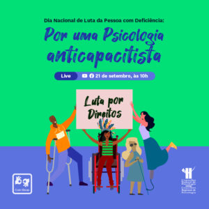 Psicologia promove ato virtual para marcar Dia Nacional de Luta da Pessoa com Deficiência
