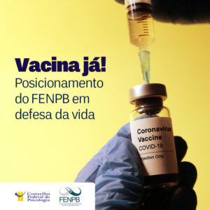 Entidades do FENPB divulgam nota em defesa da vacinação para toda a população brasileira