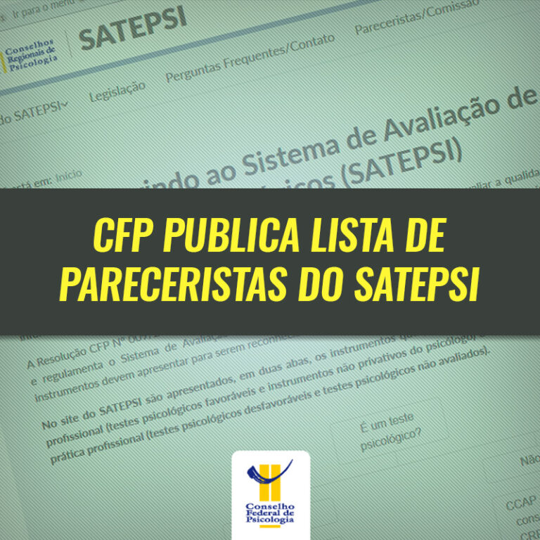 CFP publica lista de pareceristas do Satepsi
